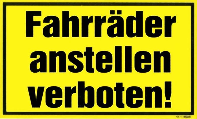 Alu-Schild gepr. 200 mm breit,150mm hoch Fahrräder abstellen verboten!