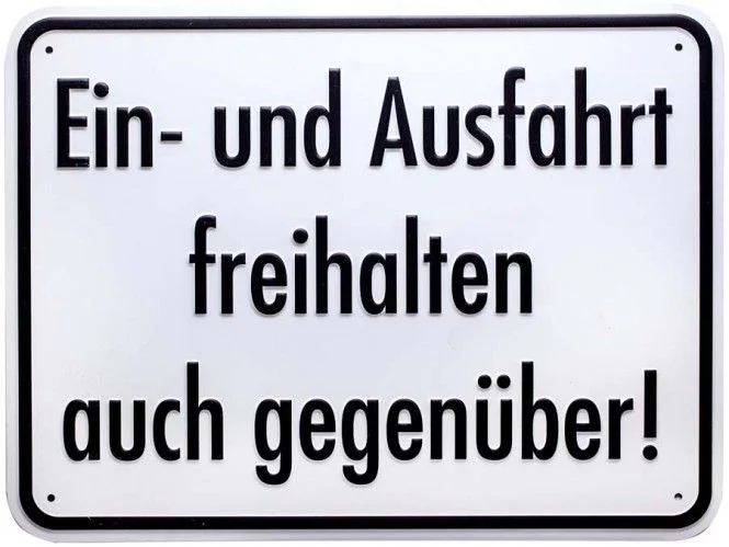 ALU-Schild gepr.,400mm breit, 300mm hoch Ein- und Ausfahrt freihalten auch …