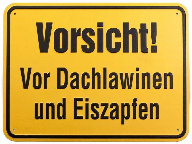 geprägtes Aluminiumschild 400 mm breit, 300 mm hoch, „Vorsicht Dachlawinen und